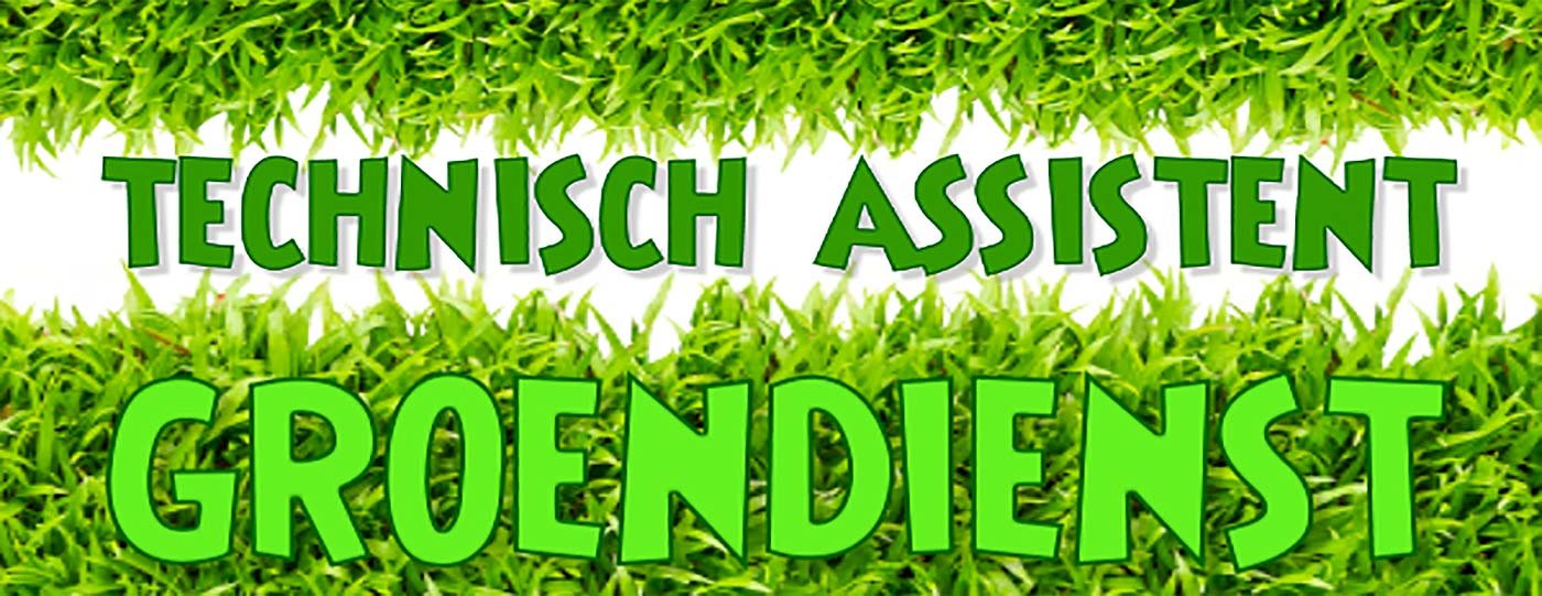 technisch assistent groendienst