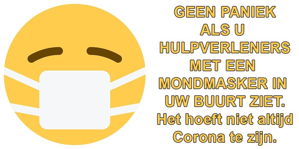 NIET ALTIJD CORONA