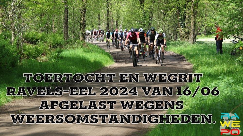 tourtocht ravel eel afgelast